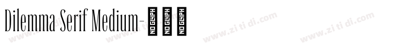Dilemma Serif Medium字体转换